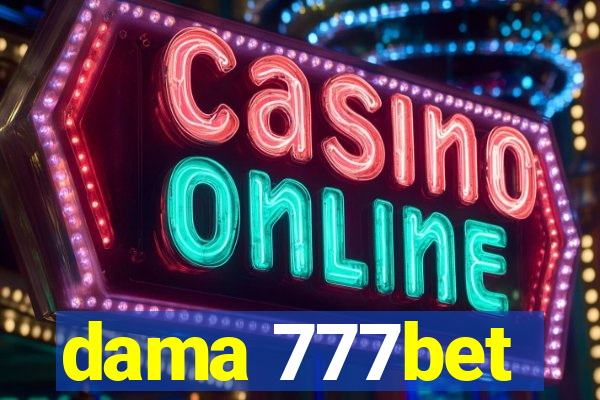 dama 777bet